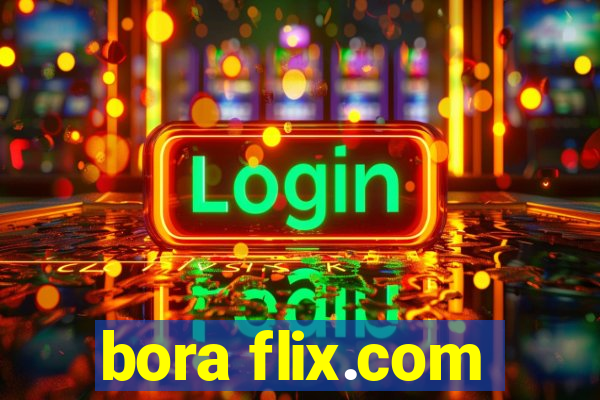 bora flix.com